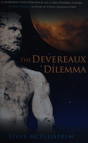 Steve McEllistrem: The Devereaux dilemma (2013, Two Harbors Press)