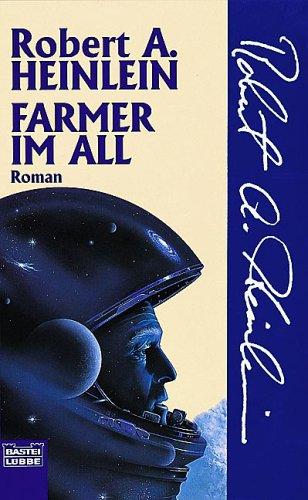 Robert A. Heinlein: Farmer im All (Paperback, German language, Lübbe)