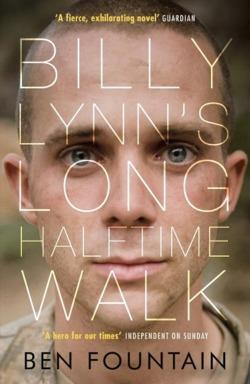 Ben Fountain: Billy Lynn's Long Halftime Walk