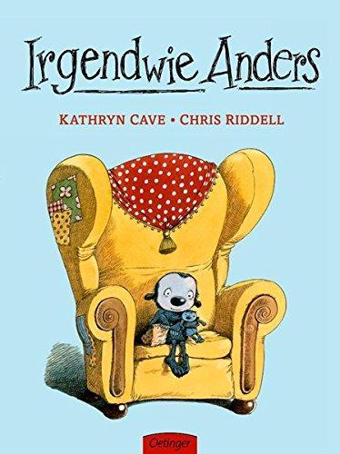Chris Riddell, Kathryn Cave: Irgendwie Anders (German language, 1994, Verlagsgruppe Oetinger)