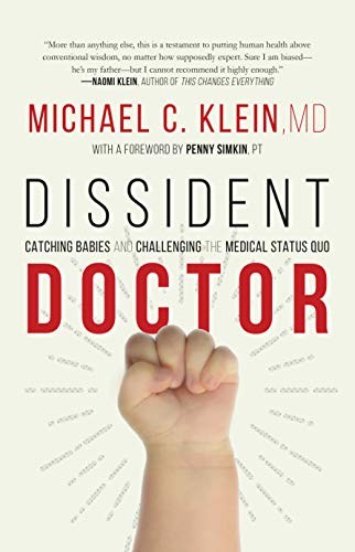 Michael C. Klein: Dissident Doctor (Hardcover, Douglas & McIntyre)