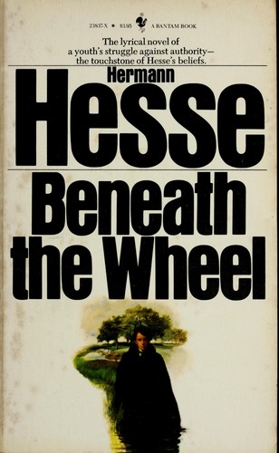 Hermann Hesse: Beneath the Wheel (Paperback, Bantam Books (Mm))