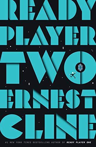Ernest Cline: Ready Player Two (Ready Player One, #2) (2020)