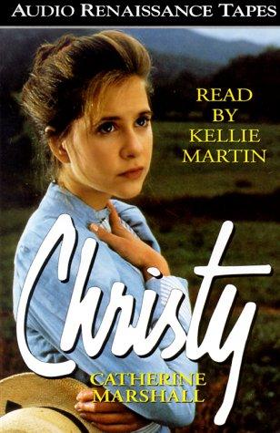 Catherine Marshall, Catherine Marshall, Catherine Marshall: Christy (AudiobookFormat, 1995, Audio Renaissance)