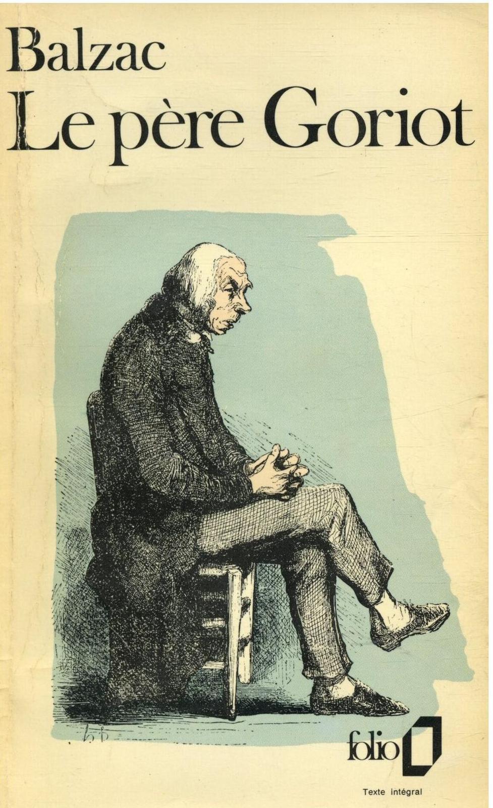 Honoré de Balzac: Le Père Goriot (French language, Éditions Gallimard)