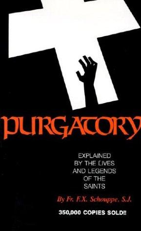 F. X. Schouppe: Purgatory (Paperback, 1986, TAN Books)