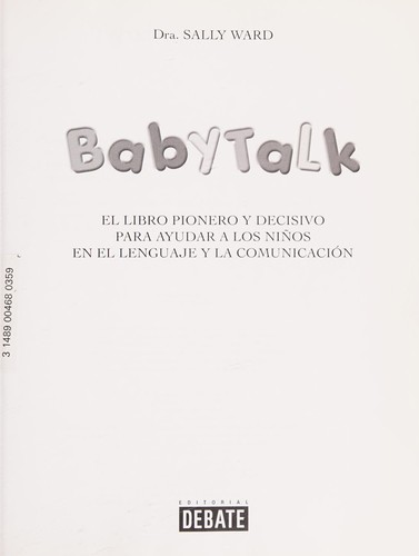 Sally Ward: Baby Talk (Paperback, Spanish language, 2001, Debate)