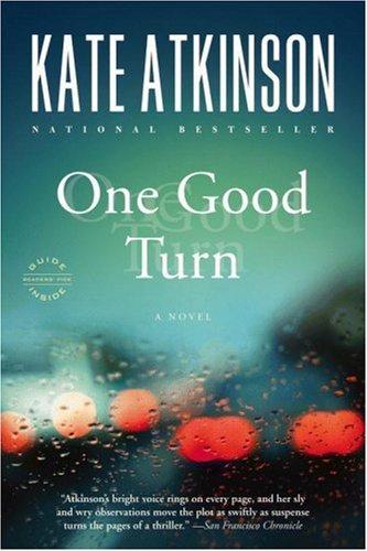 Kate Atkinson: One Good Turn (Paperback, Back Bay Books)