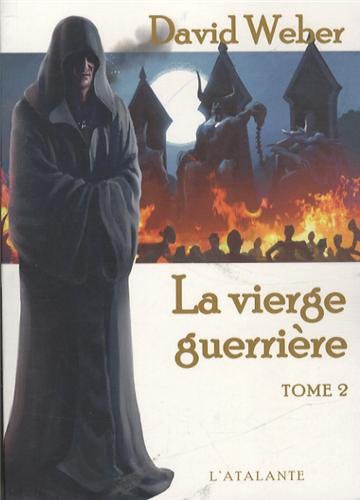 David Weber: La Vierge guerrière (Paperback, French language, ATALANTE)