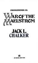 Jack L. Chalker: War of the Maelstrom (1988)