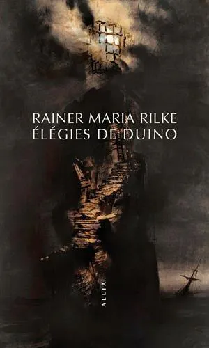 Rainer Maria Rilke: Elégies de Duino (French language, 2015)
