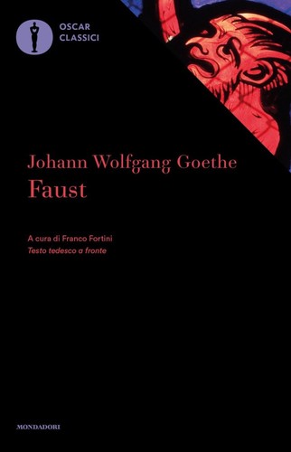 Johann Wolfgang von Goethe: Faust (Italian language, Mondadori Libri S.p.A.)