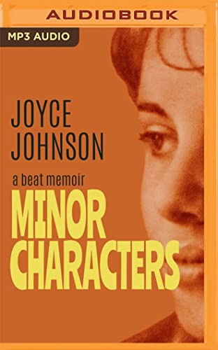 Joyce Johnson, Ann Douglas, Samara Naeymi: Minor Characters (AudiobookFormat, Brilliance Audio)