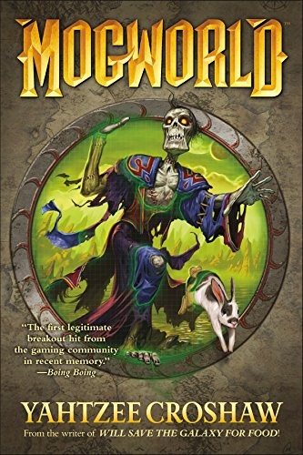 Yahtzee Croshaw: Mogworld (Paperback, Dark Horse Books)