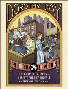 Jeffry Odell Korgen, Christopher Cardinale, Mike Lasky: Dorothy Day (Paperback, 2024, Paulist Press)