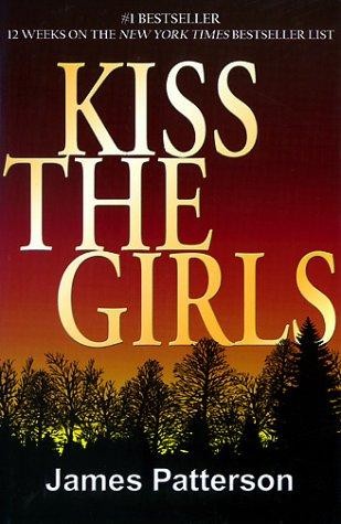 James Patterson: Kiss the Girls (2001, G. K. Hall & Co.)