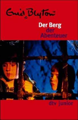 Enid Blyton: Der Berg Der Abenteuer (Paperback, German language, Deutscher Taschenbuch Verlag GmbH & Co.)