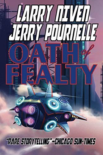 Larry Niven, Jerry Pournelle: Oath of Fealty (Paperback, 2019, Phoenix Pick)