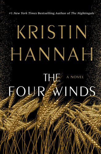 Kristin Hannah: Four Winds (2023, St. Martin's Press, Griffin)