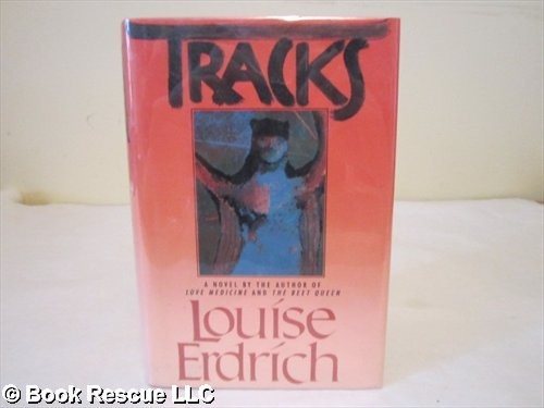 Louise Erdrich: Tracks (Hardcover, 1988, Hamilton)