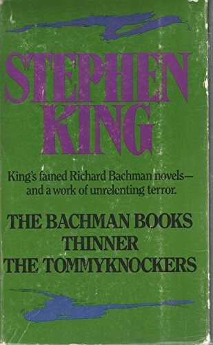 Stephen King: The Bachman Books / Thinner / The Tommyknockers (Signet)