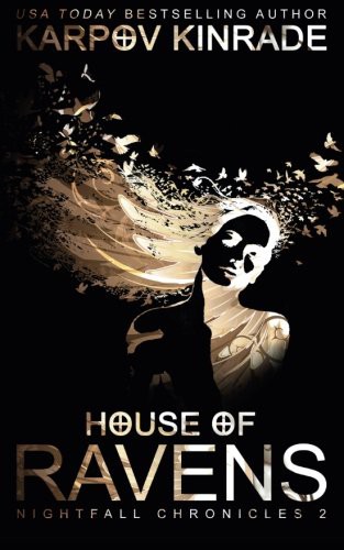 Karpov Kinrade: House of Ravens (Paperback, Daring Books Publishing)