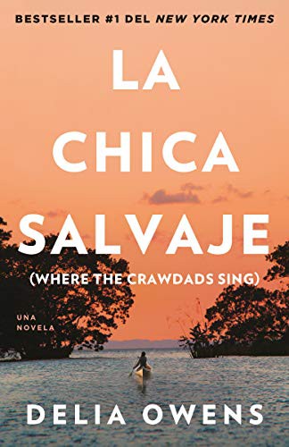 Delia Owens: La chica salvaje (Paperback, Spanish language, Vintage Español)