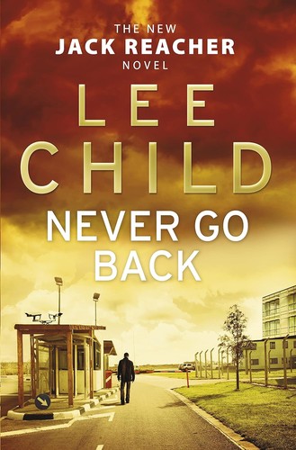 Lee Child: Never Go Back (Paperback, 2016, Dell)