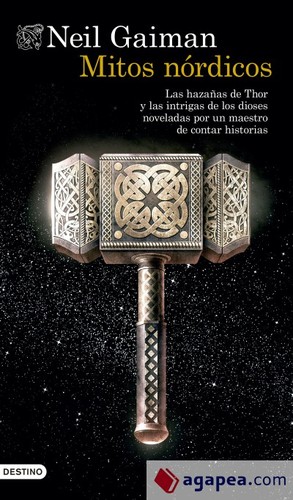 Neil Gaiman: Mitos nórdicos (2017, Destino, Ediciones Destino)