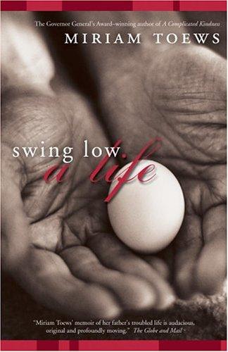 Miriam Toews: Swing Low (Paperback, Vintage Canada)