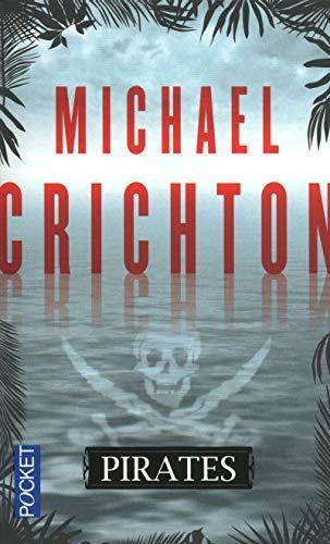 Michael Crichton: Pirates (French language, 2011)