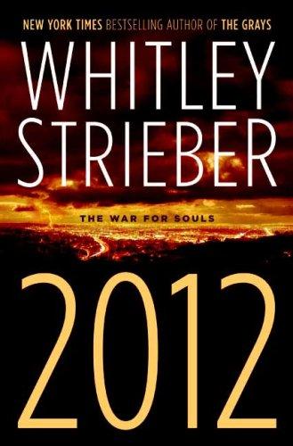 Whitley Strieber: 2012 (Hardcover, Tor Books)