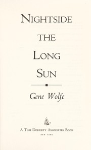 Gene Wolfe: Nightside the long sun (1993, TOR)