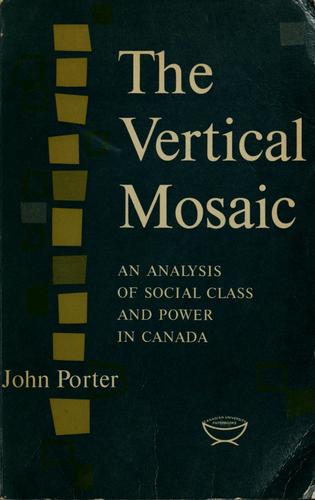 Porter, John A.: The vertical mosaic (1965, University of Toronto Press)