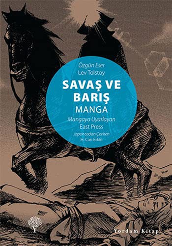 Lev Nikolayevic Tolstoy, Huseyin Can Erkin, East Press: Savaş ve Barış (Paperback, Turkish language, Yordam Kitap)