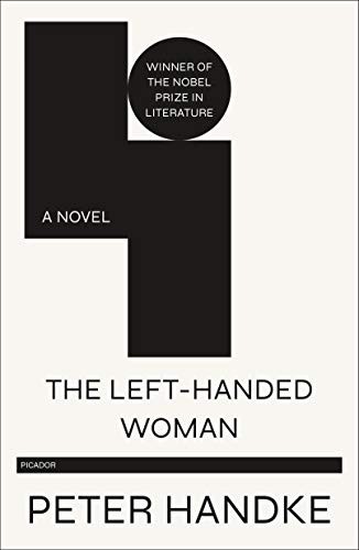 Peter Handke, Ralph Manheim: Left-Handed Woman (Paperback, Picador)