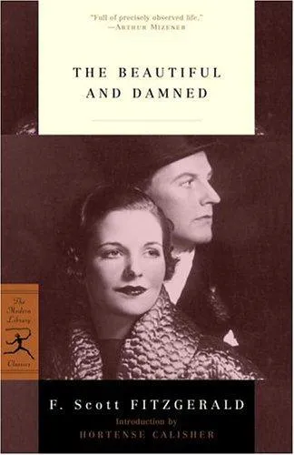 Francis Scott Fitzgerald: The Beautiful and Damned (2002, Modern Library)