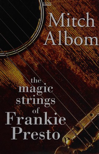 Mitch Albom: Magic Strings of Frankie Presto (2016, Isis Large Print)