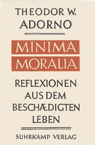 Theodor W. Adorno: Minima Moralia (Imprint unknown)