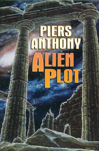 Piers Anthony: Alien Plot (Hardcover, 1992, T. Doherty Associates)