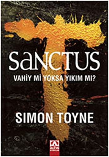 Simon Toyne: Sanctus (Paperback, Altin Kitaplar)