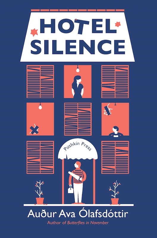 Audur Ava Olafsdottir: Hotel Silence (2018, Grove Press, Black Cat)