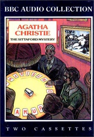 Agatha Christie: The Sittaford Mystery [BBC AUDIO COLLECTION, 2 AUDIOCASSETES] (AudiobookFormat, Soundelux Audio Pub)