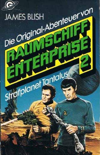 James Blish: Strafplanet Tantalus (German language, 1986)