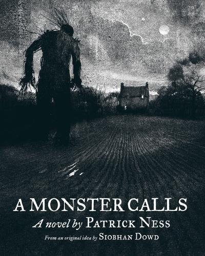 Jim Kay, Siobhan Dowd, Patrick Ness: A Monster Calls (Hardcover, Heinemann)