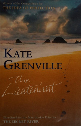 Kate Grenville: The lieutenant (2009, Canongate)