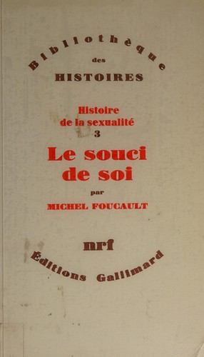 Michel Foucault: Histoire de la sexualité (French language, 1984, Gallimard)