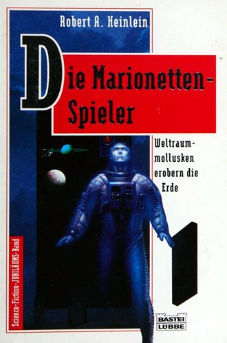 Robert A. Heinlein: Die Marionettenspieler. Science Fiction Roman. (Paperback, German language, 1994, Bastei-Lubbe)