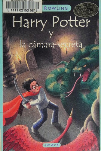 J.K. Rowling, Empty Author, Empty Author: Harry Potter y la cámara secreta (Spanish language, 2000, Emecé Editores)
