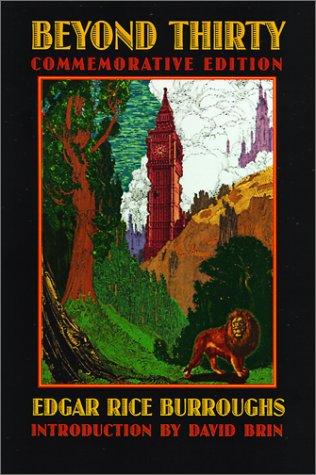 Edgar Rice Burroughs: Beyond thirty (2001, University of Nebraska Press)